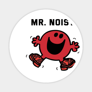 MR. NOISY Magnet